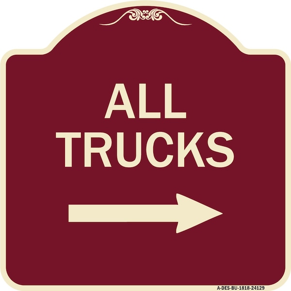 Signmission Driveway All Trucks W/ Right Arrow Heavy-Gauge Aluminum Architectural Sign, 18" x 18", BU-1818-24129 A-DES-BU-1818-24129 - main